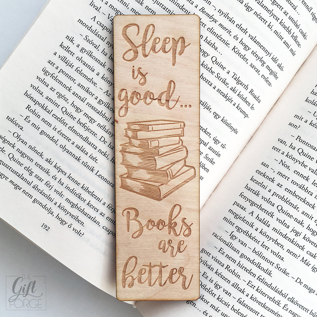 "Sleep is good, books are better" bookmark