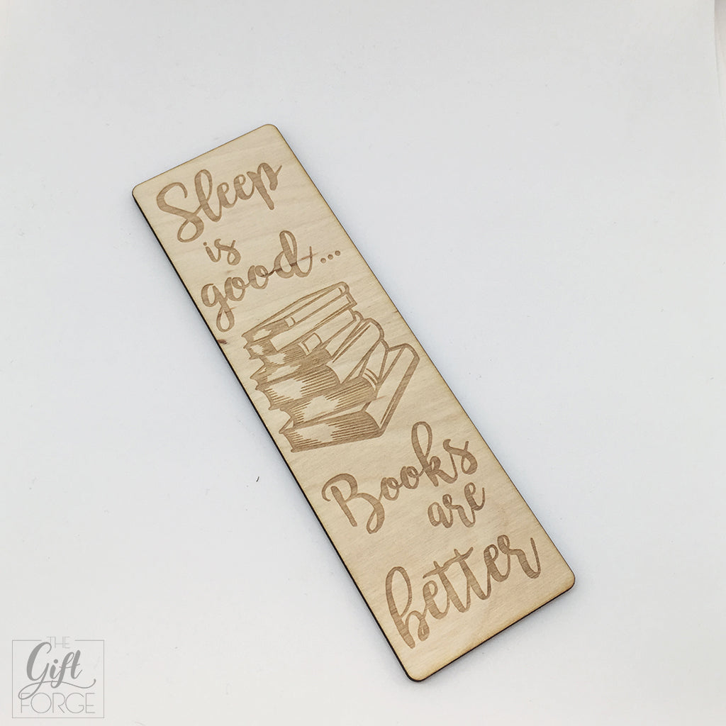 "Sleep is good, books are better" bookmark